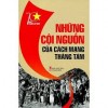 GIỚI THIỆU SÁCH: "NHỮNG CỘI NGUỒN CỦA CÁCH MẠNG THÁNG TÁM"