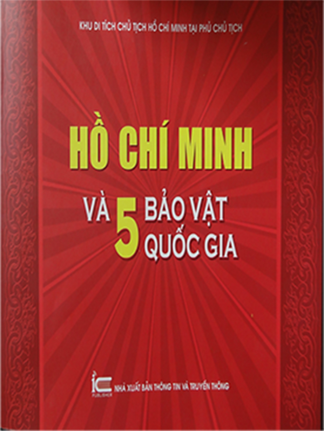 Giới thiệu sách: Hồ Chí Minh và 5 bảo vật quốc gia